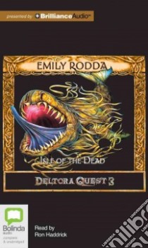 Isle of the Dead (CD Audiobook) libro in lingua di Rodda Emily, Haddrick Ron (NRT)