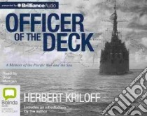 Officer of the Deck (CD Audiobook) libro in lingua di Kriloff Herbert, Mangan Sean (NRT)