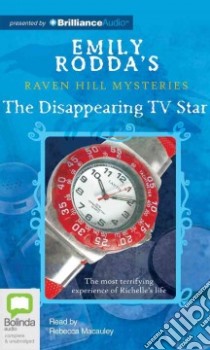 The Disappearing TV Star (CD Audiobook) libro in lingua di Rodda Emily, Macauley Rebecca (NRT)