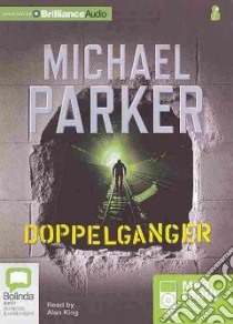 Doppelganger (CD Audiobook) libro in lingua di Parker Michael, King Alan (NRT)