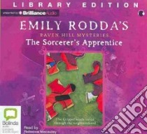 The Sorcerer's Apprentice (CD Audiobook) libro in lingua di Rodda Emily, Macauley Rebecca (NRT)