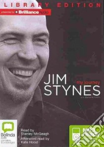 My Journey (CD Audiobook) libro in lingua di Stynes Jim, McGeagh Stanley (NRT), Hood Kate (NRT)