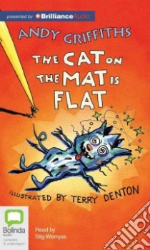 The Cat on the Mat Is Flat (CD Audiobook) libro in lingua di Griffiths Andy, Wemyss Stig (NRT)