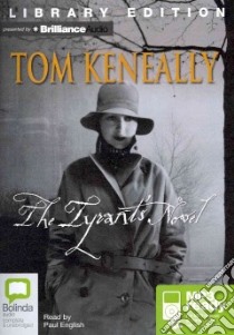 The Tyrant's Novel (CD Audiobook) libro in lingua di Keneally Thomas, English Paul (NRT)