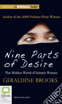 Nine Parts of Desire (CD Audiobook) libro in lingua di Brooks Geraldine
