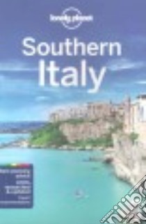 Lonely Planet Southern Italy libro in lingua di Bonetto Cristian, Clark Gregor, Sainsbury Brendan