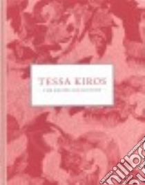 Tessa Kiros libro in lingua di Kiros Tessa