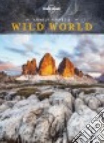 Lonely Planet's Wild World libro in lingua di Lonely Planet Publications (COR)