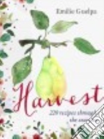 Harvest libro in lingua di Guelpa Emilie