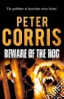 Beware of the Dog libro in lingua di Corris Peter
