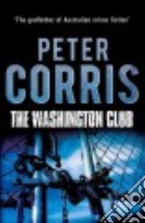 The Washington Club libro in lingua di Corris Peter