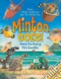 Minton Goes! libro in lingua di Fienberg Anna, Gamble Kim (ILT)
