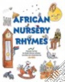 African Nursery Rhymes libro in lingua di Mills Liz