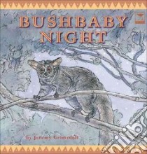 Bushbaby Night libro in lingua di Grimsdell Jeremy