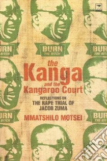 The Kanga and the Kangaroo Court libro in lingua di Motsei Mmatshilo