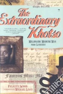 The Extraordinary Khotso libro in lingua di Wood Felicity, Lewis Michael (COL)