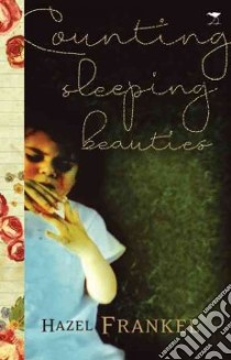 Counting Sleeping Beauties libro in lingua di Frankel Hazel