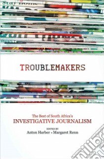 Troublemakers libro in lingua di Harber Anton (EDT), Renn Margaret (EDT)
