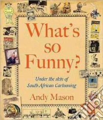 What's So Funny? libro in lingua di Mason Andy