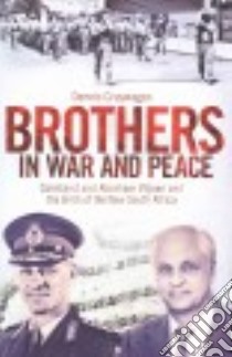 Brothers in War and Peace libro in lingua di Cruywagen Dennis