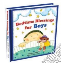 Bedtime Blessings for Boys libro in lingua di Larsen Carolyn