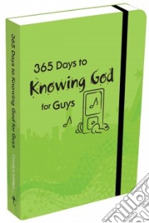 365 Days to Knowing God For Guys libro in lingua di Larsen Carolyn