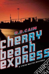 Cherry Beach Express libro in lingua di Cain R. D.