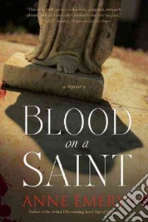 Blood on a Saint libro in lingua di Emery Anne