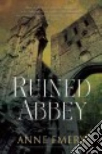 Ruined Abbey libro in lingua di Emery Anne