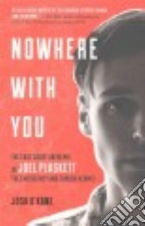 Nowhere With You libro in lingua di O'kane Josh