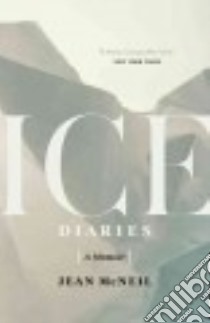 Ice Diaries libro in lingua di McNeil Jean
