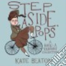 Step Aside, Pops libro in lingua di Beaton Kate