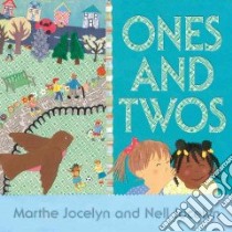 Ones and Twos libro in lingua di Jocelyn Marthe, Jocelyn Nell (ILT)