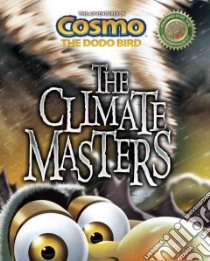The Climate Masters libro in lingua di Racine Patrice