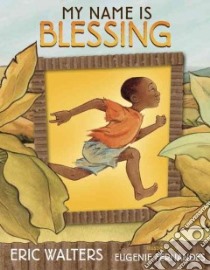 My Name Is Blessing libro in lingua di Walters Eric, Fernandes Eugenie (ILT)