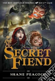 The Secret Fiend libro in lingua di Peacock Shane