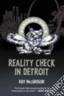 Reality Check in Detroit libro in lingua di MacGregor Roy