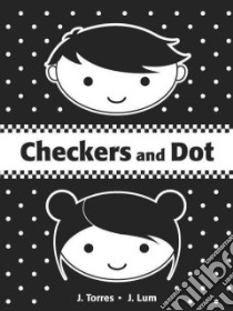 Checkers and Dot libro in lingua di Torres J., Lum J. (ILT)