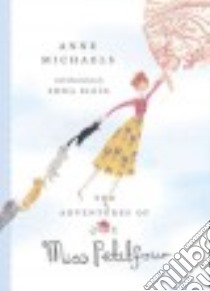 The Adventures of Miss Petitfour libro in lingua di Michaels Anne, Block Emma (ILT)