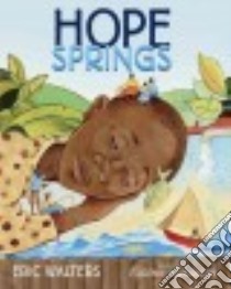 Hope Springs libro in lingua di Walters Eric, Fernandes Eugenie (ILT)
