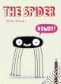 The Spider libro in lingua di Gravel Elise