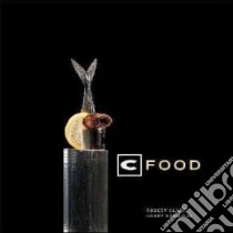 C Food libro in lingua di Clark Robert, Kambolis Harry, Attie Hamid (PHT)