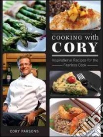 Cooking With Cory libro in lingua di Parsons Cory