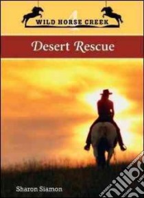Desert Rescue libro in lingua di Siamon Sharon