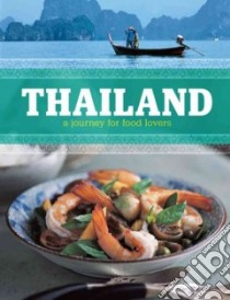 Thailand libro in lingua di Cheepchaiissara Oi, Grimes Lulu, Benson Alan (PHT)
