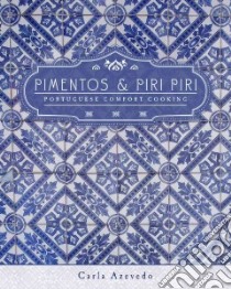 Pimentos & Piri Piri libro in lingua di Azevedo Carla