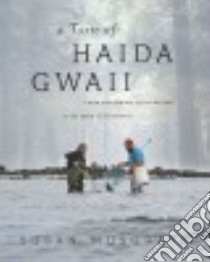A Taste of Haida Gwaii libro in lingua di Musgrave Susan