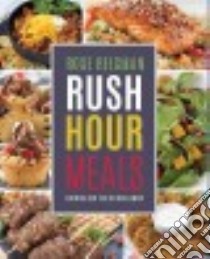 Rush Hour Meals libro in lingua di Reisman Rose