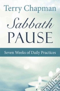 Sabbath Pause libro in lingua di Chapman Terry