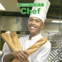 I Want to Be a Chef libro in lingua di Liebman Dan